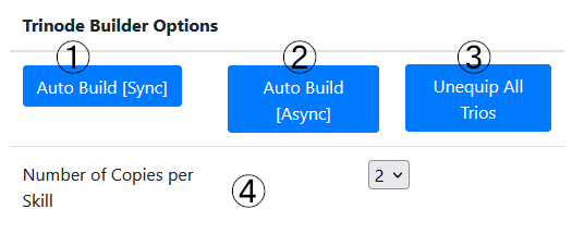 Trinode Builder Options